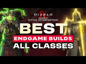 BEST ENDGAME Builds for EVERY Class in Diablo IV Season 11