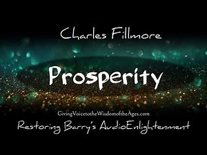 Prosperity - Charles Fillmore (complete)