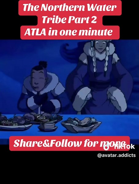 The Northern Water Tribe Part 2. #avatarthelastairbender #atla #aang #katara #watertribe #waterbending #thelastairbender #avatar #foryou #viralvideo
