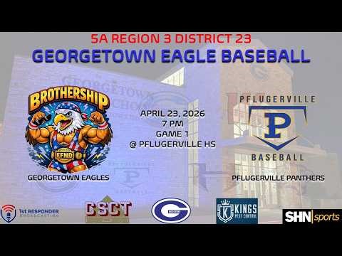 HS Baseball - Pflugerville Panthers at Georgetown Eagles - 04.24.2026