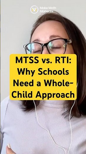 MTSS vs. RTI: Why Schools Need a Whole-Child Approach (Not Just Academics!)
