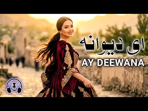 Ay Deewana (ای دیوانه) 🔥 Best Farsi Love Song 2026 | Afghan Romantic Track