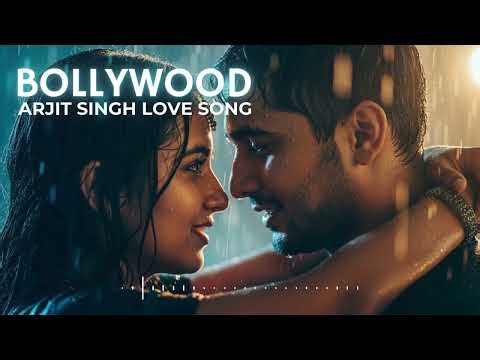 Monsoon Love Vibes 🌧️💕 | Arijit Singh Romantic Hits Playlist