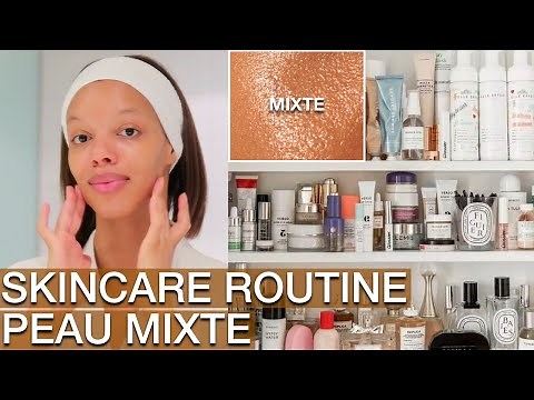 PEAU MIXTE: Routine Complète Matin&Soir | Pour réguler le sébum et garder un teint mat !