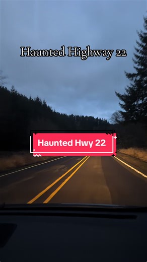 Oregon's Haunted Highway 22: Ghostly Encounters