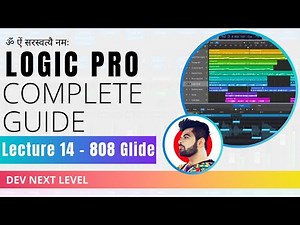 Logic Pro Tutorial - Lecture 14 - 808 Glides - Complete Music Production - Hindi