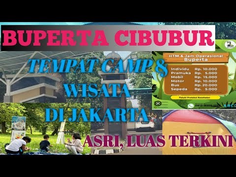 Eksplore Buperta Cibubur|| Tempat Camp & Wisata di Jakarta||ASRI LUAS||TERKINI ‪@kangsumafamily‬
