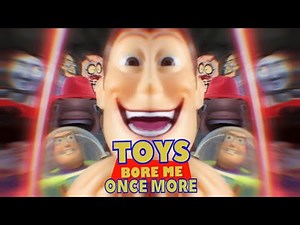 YTP: Toys Bore Me Once More (Toy Story 2 YTP)