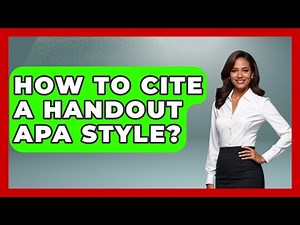 How To Cite A Handout APA Style? - The Language Library