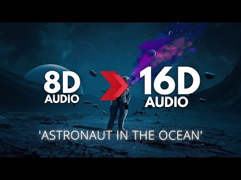 Masked Wolf - Astronaut In The Ocean | 16D AUDIO 🎧