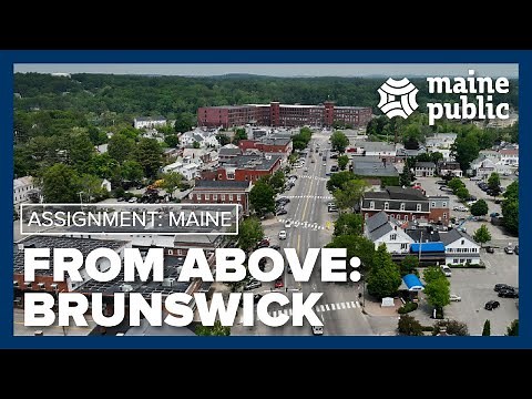 From Above: Brunswick | Assignment Maine