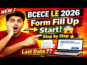BCECE[LE] 2026 Online Form Fill Up Kaise Kare | Full Details, Eligibility, Last Date |