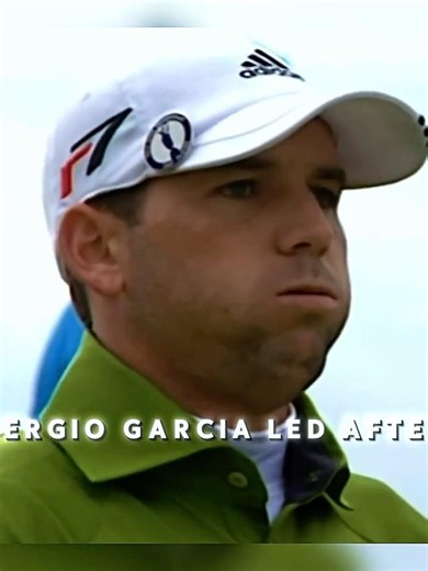 Sergio Needed A Par On 18 To Win The 2007 British Open