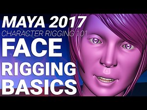 MAYA 2017 CHARACTER FACE RIGGING TUTORIAL - BASIC JOINTS AND SKINNING