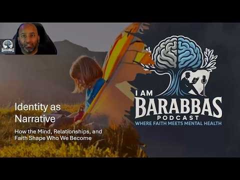 How Identity Becomes a Story | Faith, Psychology, and Self-Worth Explained
