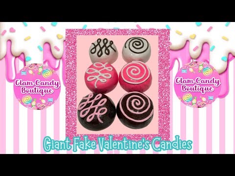 Giant Fake Valentine’s Candies