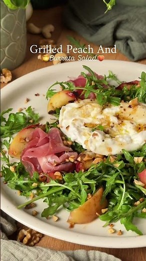 Grilled Peach & Burrata Salad🍯🍑✨