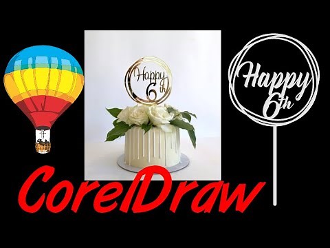 CorelDraw Tips & Tricks Cake Topper and start with a Circle