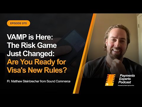 VAMP is Here: The Risk Game Just Changed: Are You Ready for Visa's New Rules? | PEP070