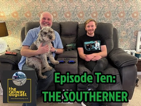 The Railway Dogcast episode 10 Trailer