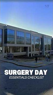 Surgery Day Essentials: Your Pre-Op Checklist