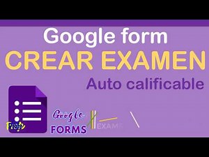 9. EXAMEN AUTOCALIFICABLE EN FORMULARIO DE GOOGLE