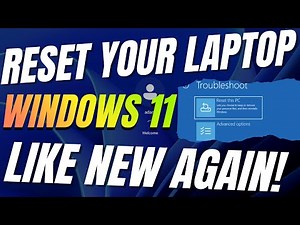 Windows 11 Laptop Freezing? Reset to Factory Settings Fast