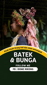 7.9K views · 10K reactions | Wanita Orang Asli Batek dan bunga-bungaan memang tak dapat dipisahkan. Mereka sangat kreatif dalam menghiasi diri dengan sumber semulajadi yang ada disekeliling mereka. #orangasli #bunga #flowers #cantik | Dome Nikong | Facebook