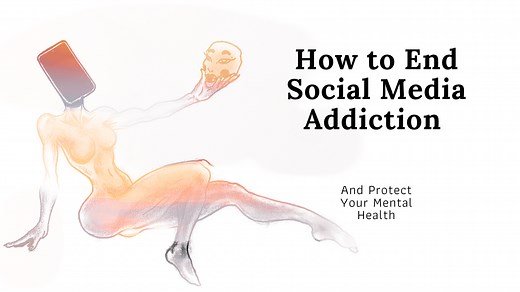 End Social Media Addiction & Protect Your Mental Health