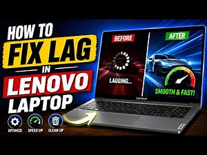 How to fix lag in lenovo laptop