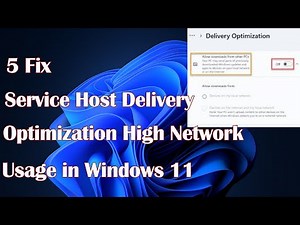 Service Host Delivery Optimization High Network Usage in Windows 11 - 5 Fix