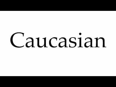 How to Pronounce Caucasian