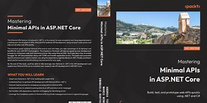 Look mum, I wrote a book about ASP.NET Minimal API and it will be released in October