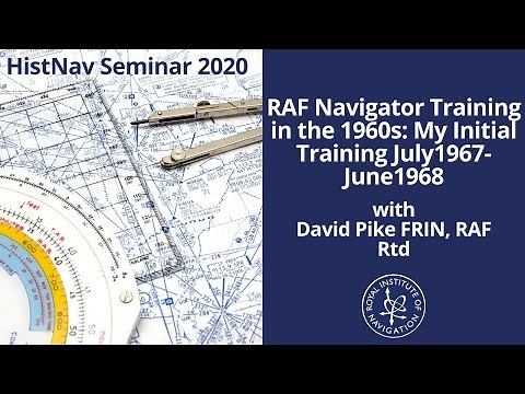 RAF Navigator Training in the 1960s: My Initial Training July1967-June1968 with Dave Pike