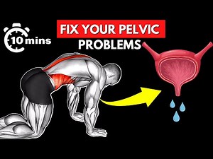 10 Minute Exercise To Fix Your Pelvic Problems