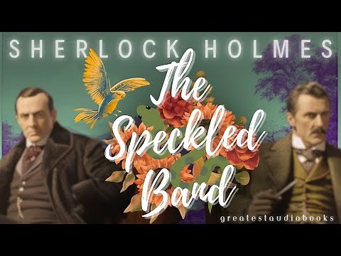Sherlock Holmes - The Speckled Band - FULL AudioBook 🎧📖 | Greatest🌟AudioBooks