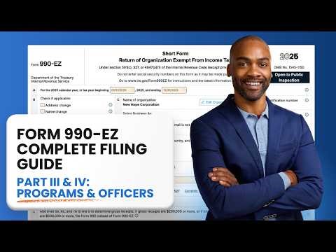 Form 990-EZ (2025) Step-by-Step | Part III & IV: Programs & Officers