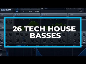 26 Tech House Basses in 18 minutes [Epic Sound Design Tutorial Supercut]