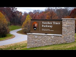 Traces Through Time: Natchez Trace Parkway