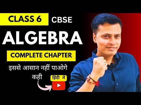 Algebra | complete chapter | class 6 | explained in Hindi