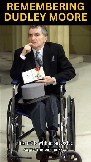 Dudley Moore Final Days | Arthur Star’s Battle With Rare Brain Disease | Tribute