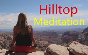 山巅上的冥想，感受宁静。The Guided Meditation ♥ 15 Minute Mindfulness