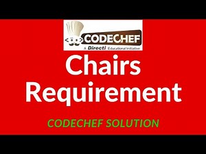 Chairs Requirement codechef solution