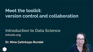 IDS - Week 01 - 06 - Meet the toolkit: Version control and collaboration