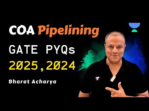 COA Pipelining PYQs Solved | GATE 2024 & 2025 | Must-Watch for CS/IT by Bharat Acharya
