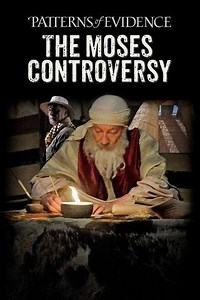 Patterns of Evidence: The Moses Controversy (2019) - Movie