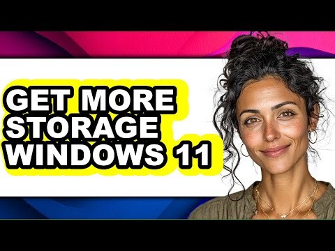 How to Get More Storage Windows 11 - Full Guide