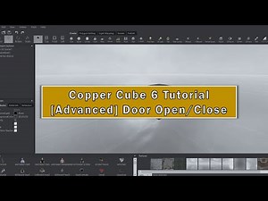 Copper Cube 6 Tutorial | Advanced - Door Open/Close