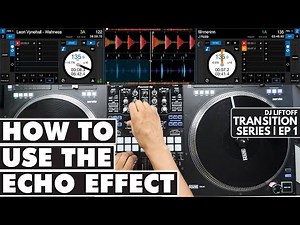 How To Use the ECHO Effect to Transition Between Tracks (Episode 1)