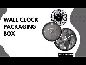 Packaging Material for Wall Clock Shipments | Quik Box